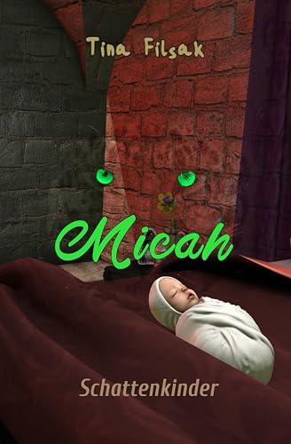 Schattenkinder (MICAH, Band 41)