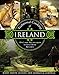 Traditional Cooking of Ireland: Classic Dishes From The Irish Home Kitchen