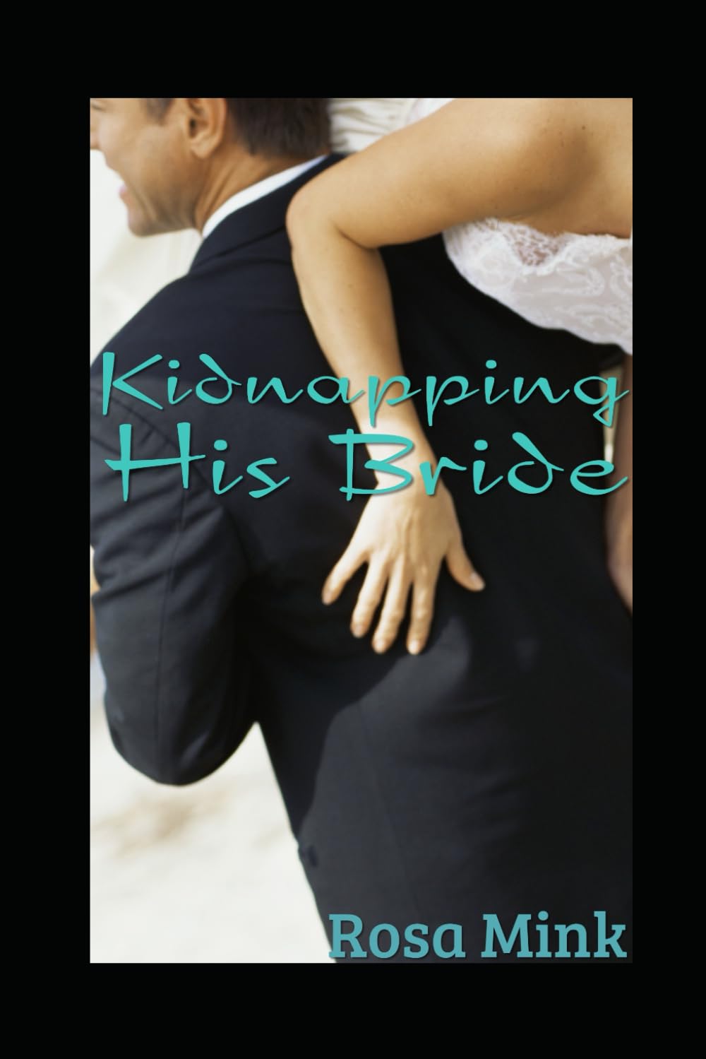Kidnapping His Bride