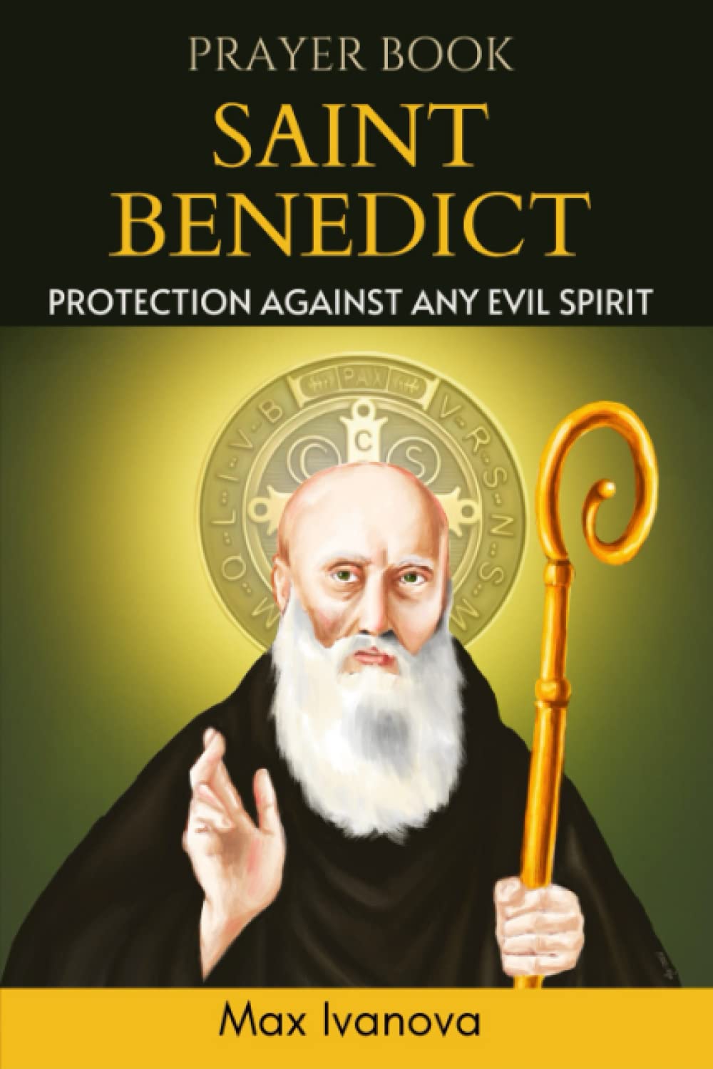 Prayer Book Saint Benedict Protection Against Any Evil Spirit (saints