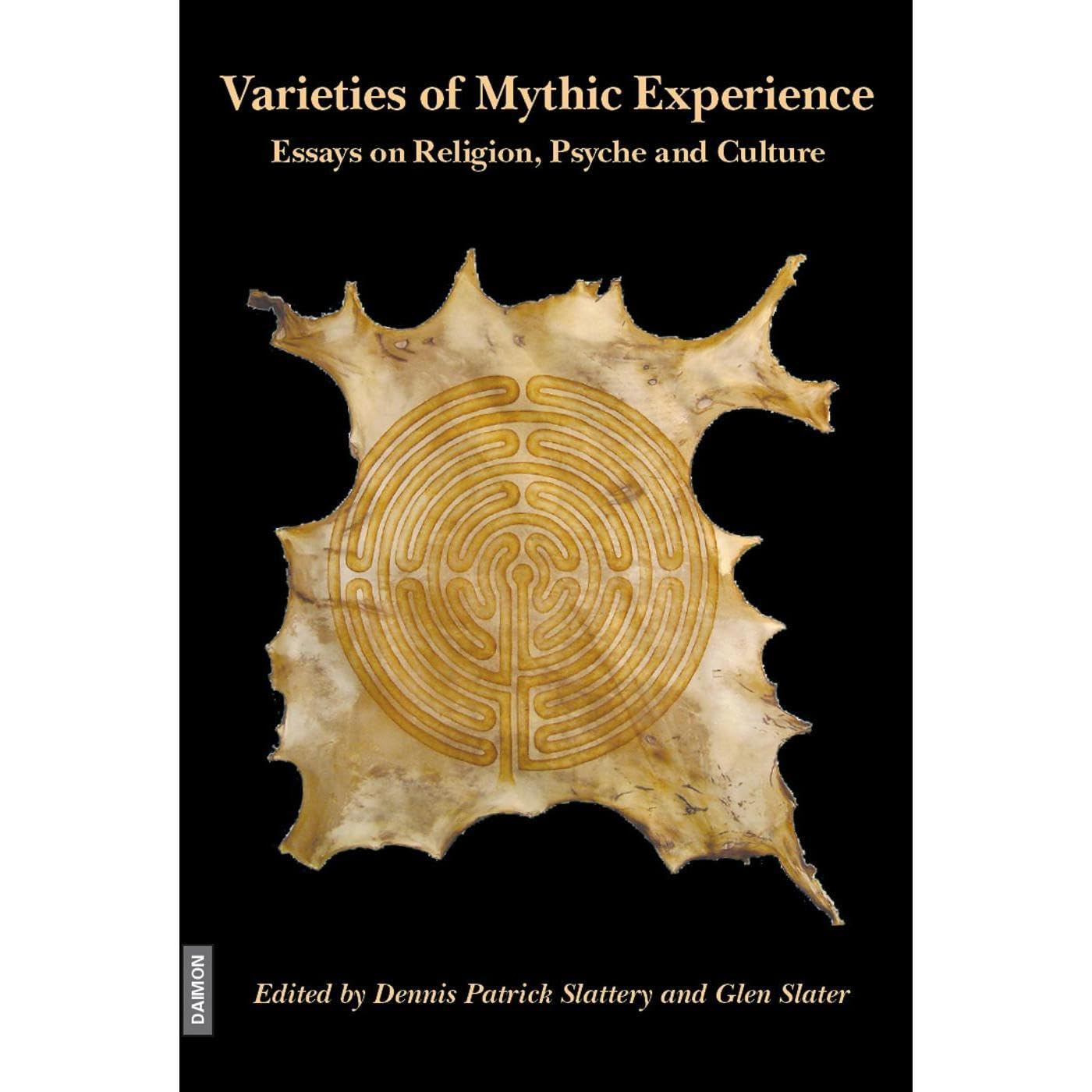 Varieties of Mythic Experience - Essays on Religion, Psyche and Culture