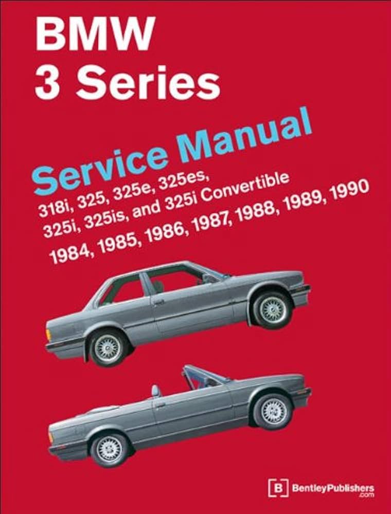 BMW 3 Series Service Manual 1984-1990: Bentley Publishers