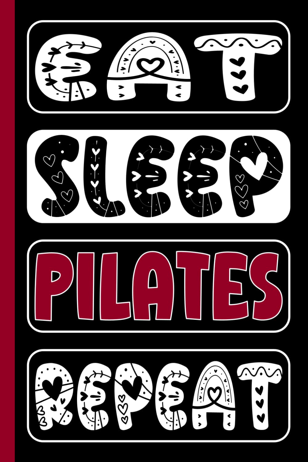 EAT SLEEP PILATES REPEAT: Funny Pilates Gifts for Students and Teachers