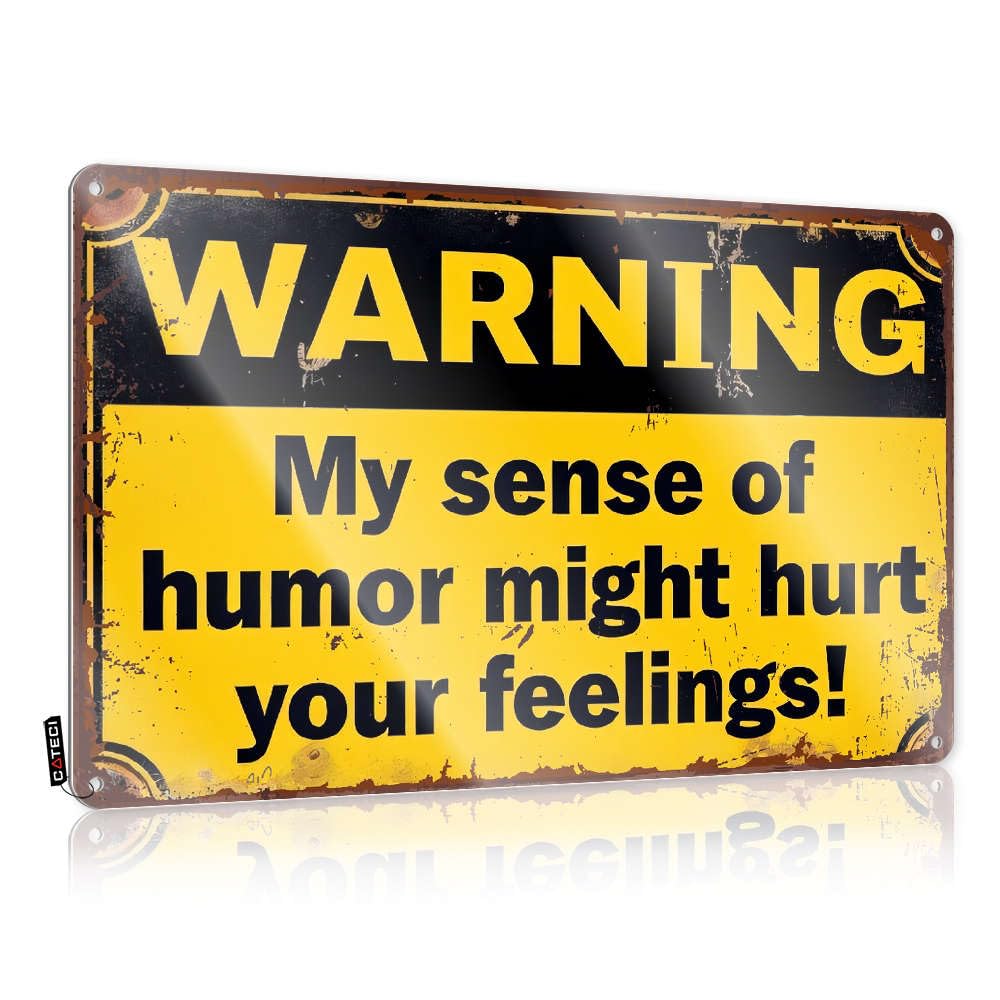 Bedroom Door Sign My Sense Of Humor Might Hurt Your Feelings! Tin Sign Funny Signs Metal Funny Metal Bar Signs(30X40CM)