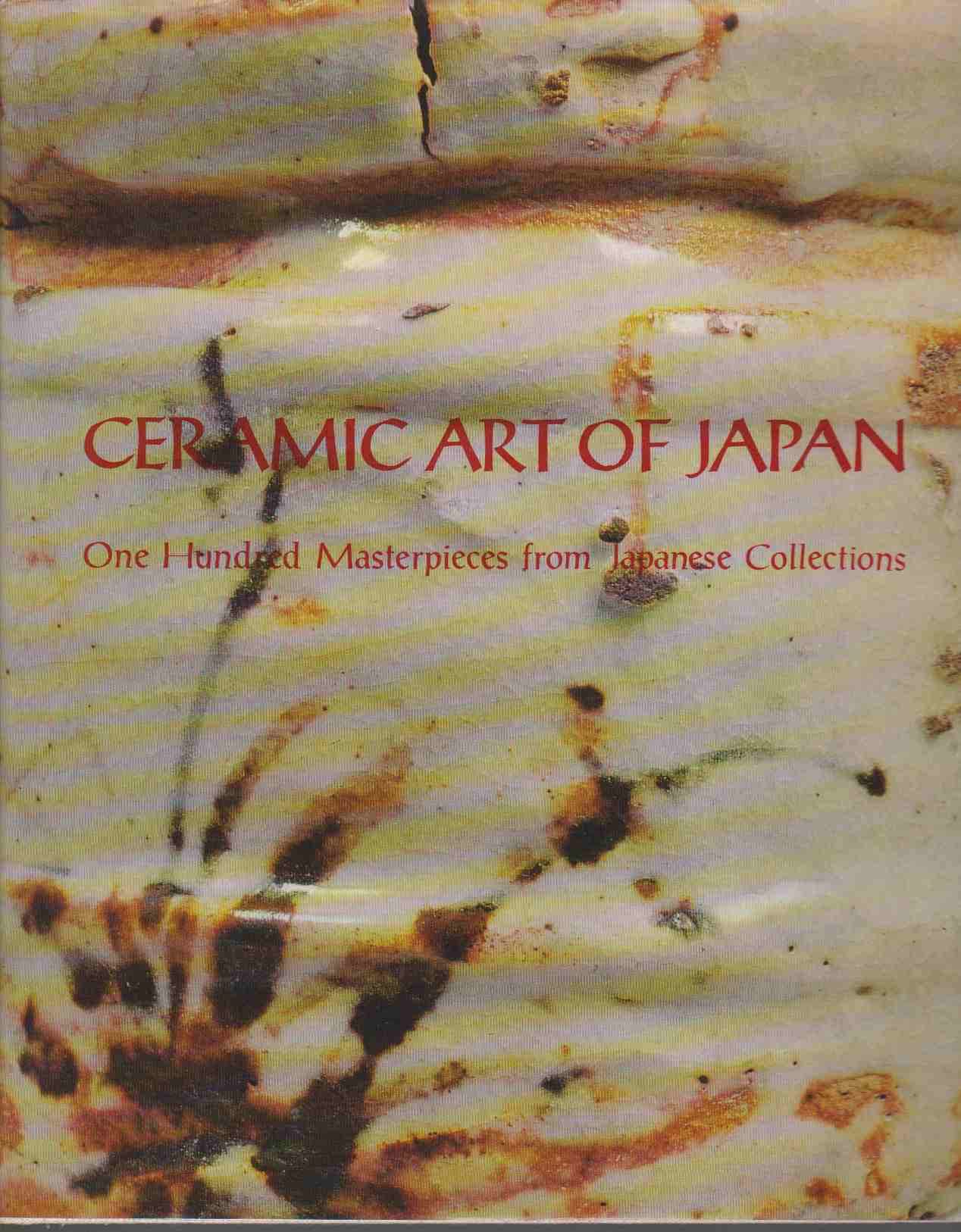 Amazon.co.jp: Ceramic Art of Japan: One Hundred Masterpieces From
