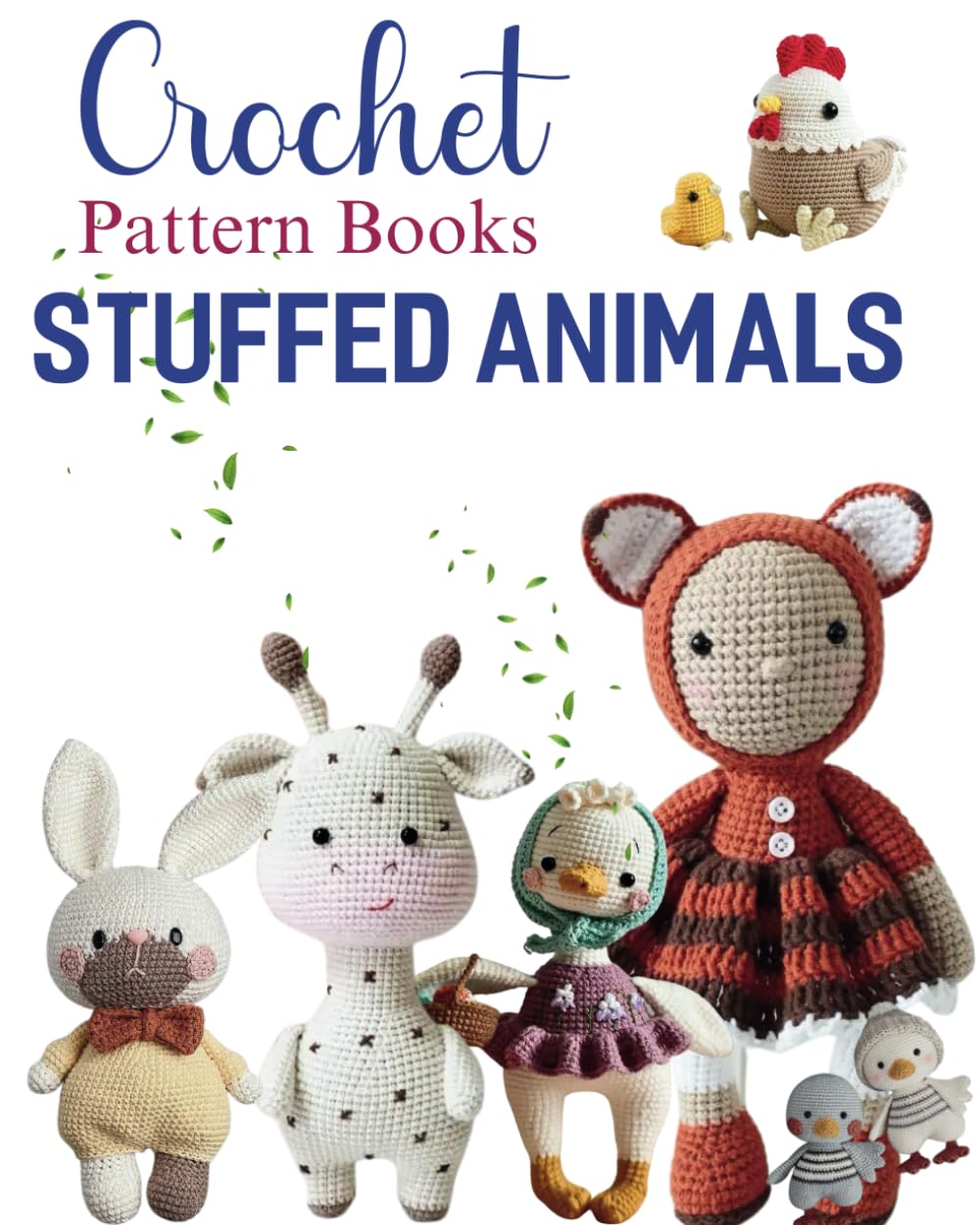 Crochet Pattern Books Stuffed Animals: Easy Amigurumi Crochet Recipes