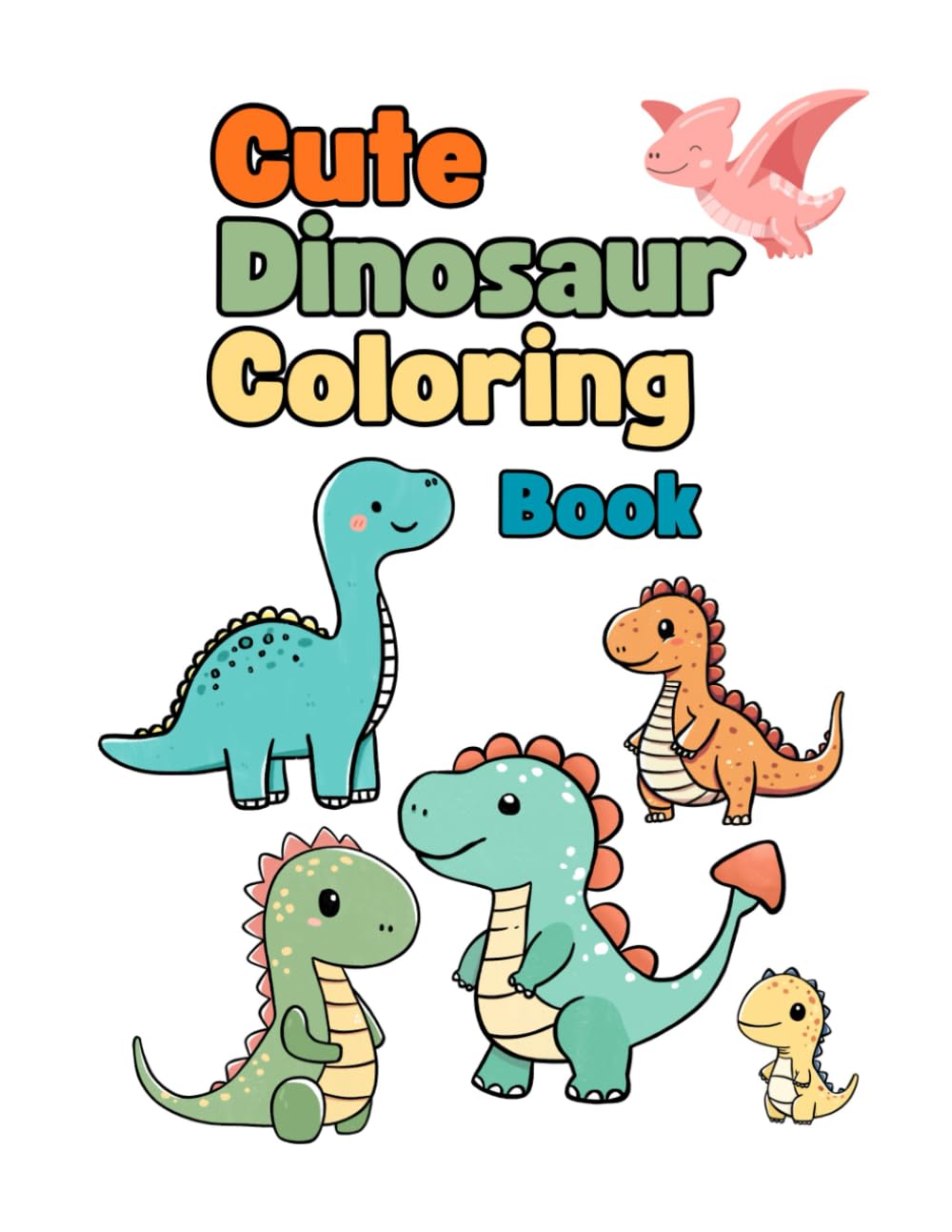 Cute Dinosaur Coloring Book for Kids