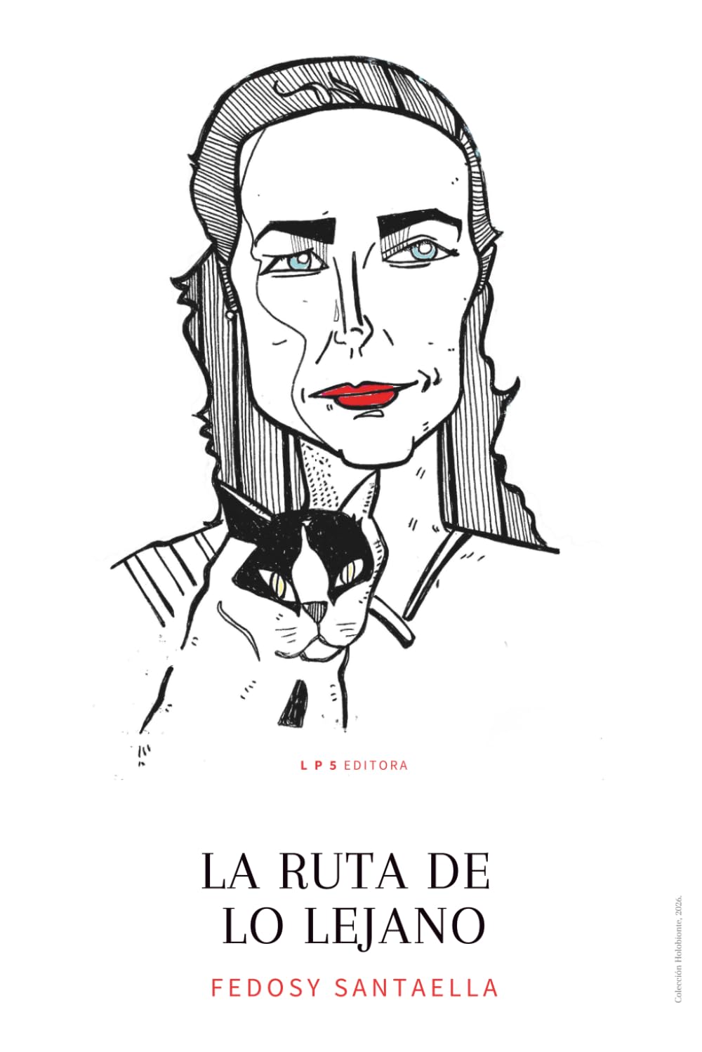 La ruta de lo lejano (Colección Holobionte)