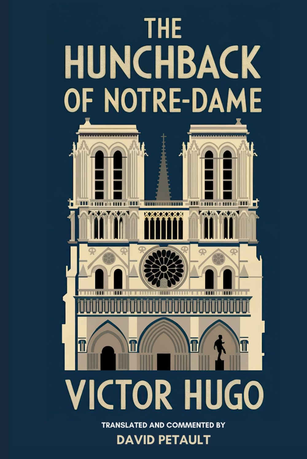 The Hunchback of Notre-Dame: A New Translation in Modern Accessible English