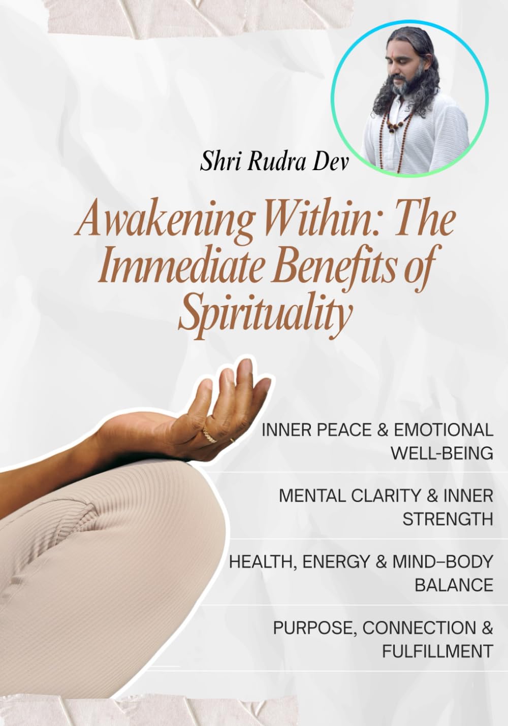 Awakening Within: The Immediate Benefits of Spirituality