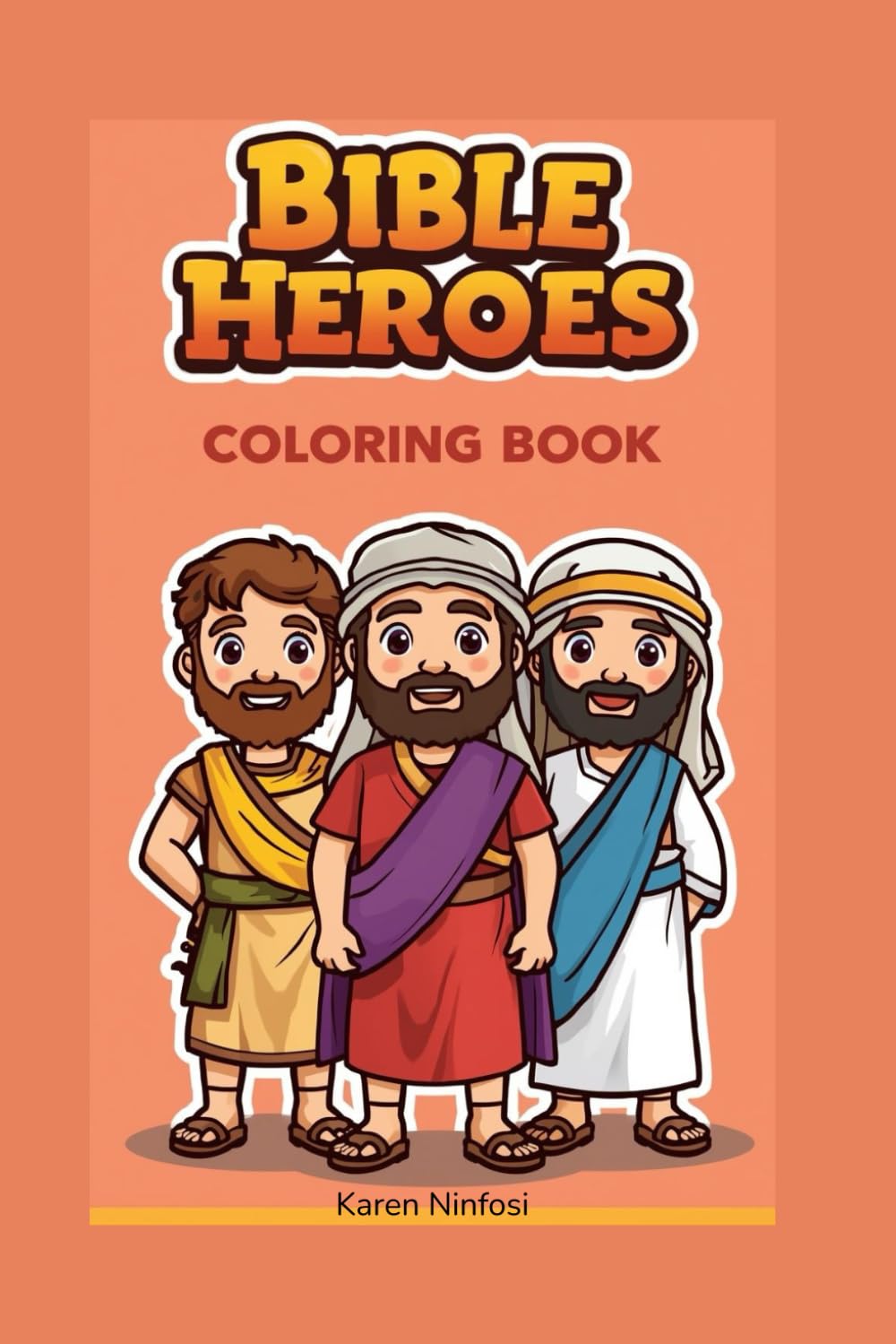 Bible Heroes Coloring Book (Bible Stories Coloring Book)