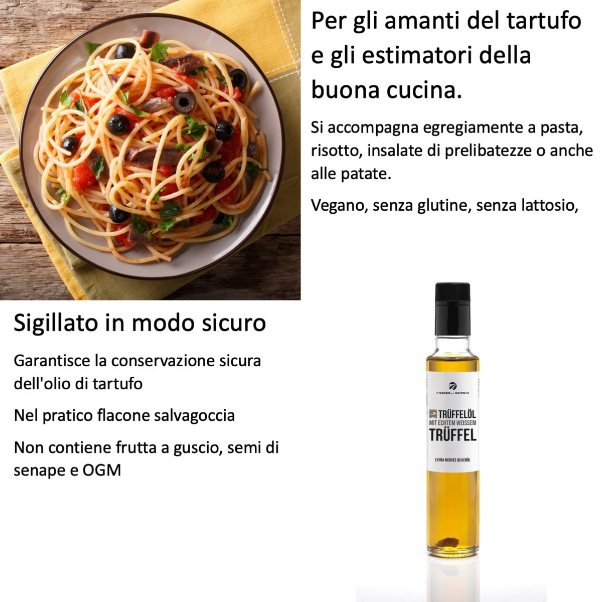Edizione olio di tartufo bianco con vero tartufo bianco. 250 ml. Realizzato in olio extravergine di oliva vergin. Per salse e per affinare i piatti. Adatto per una dieta vegana e senza glutine