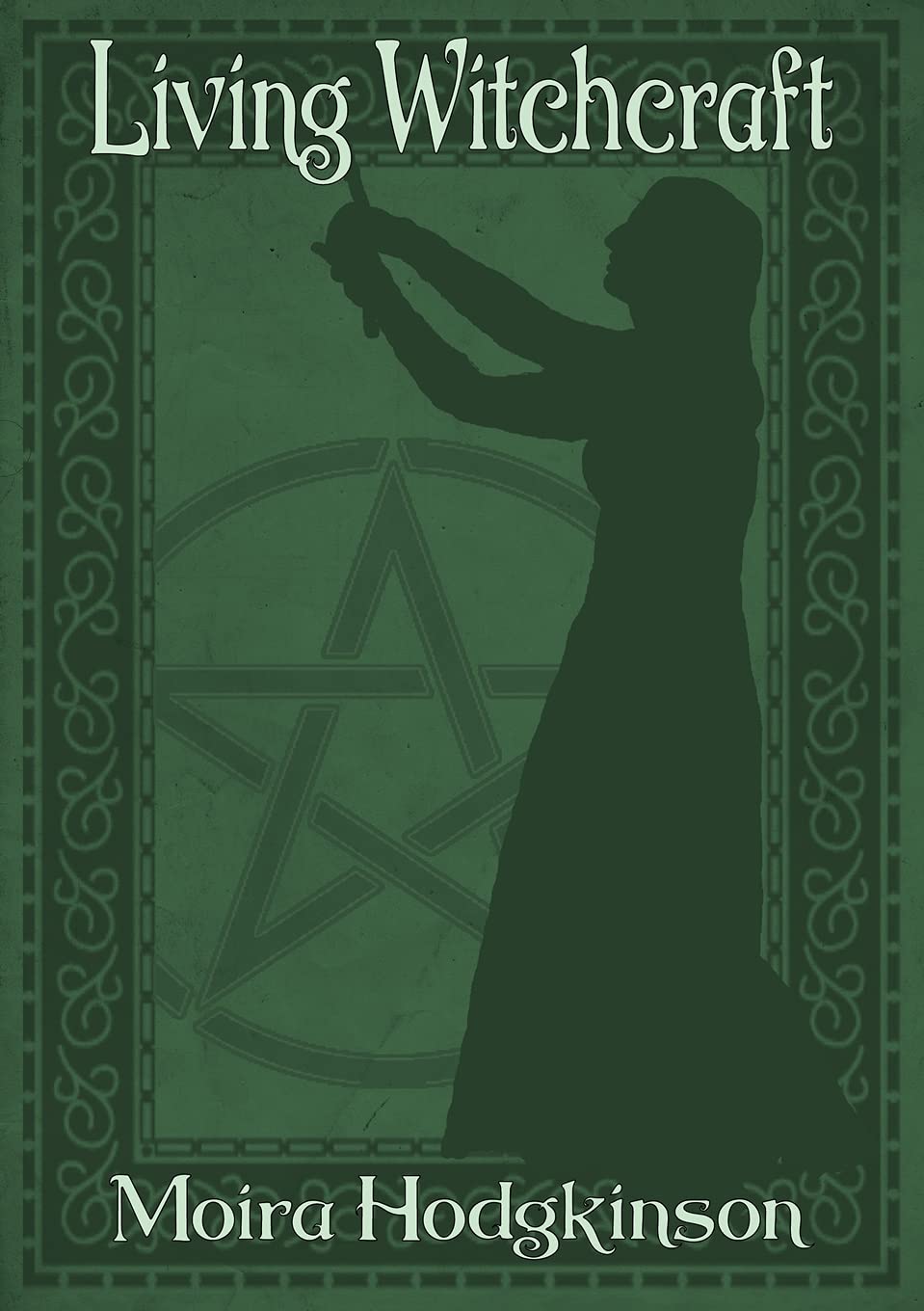 Living WItchcraft: 1