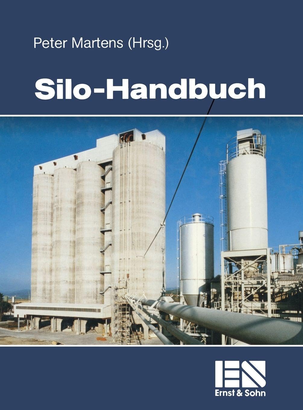 Silo-Handbuch: Klassiker des Bauingenieurwesens
