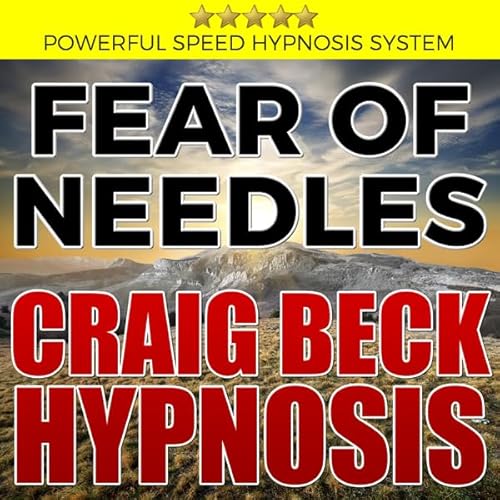 Fear of Needles: Craig Beck Hypnosis Audiolivro Por Craig Beck capa
