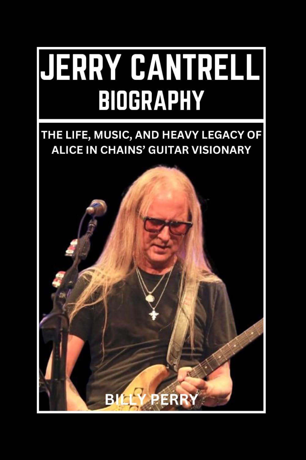 Jerry Cantrell Biography: The Life, Music, and Heavy Legacy of Alice in Chains’ Guitar Visionary
