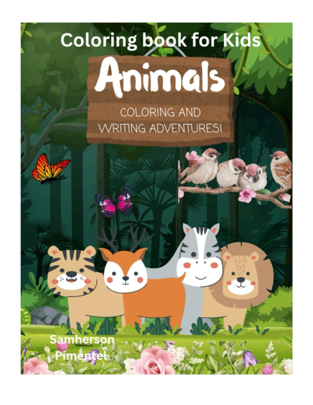 Animals coloring book for kids: coloring and Writing Adventures