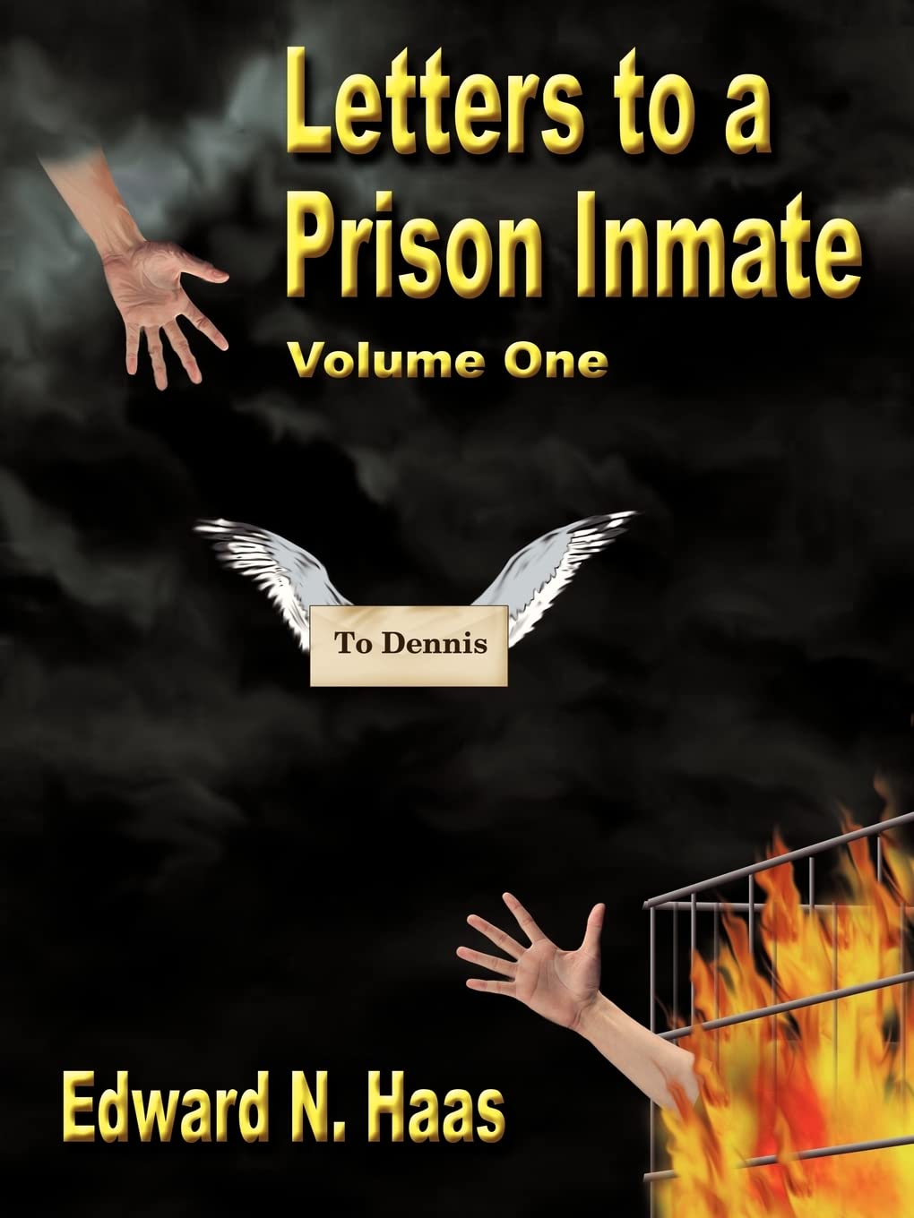 Letters To A Prison Inmate - Volume One: 1