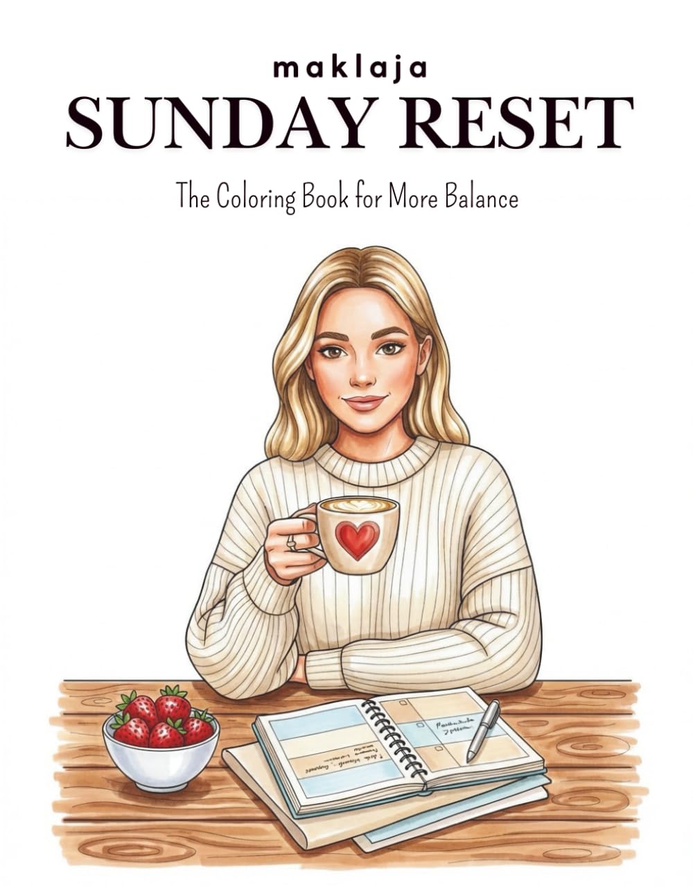 SUNDAY RESET: The Coloring Book for More Balance