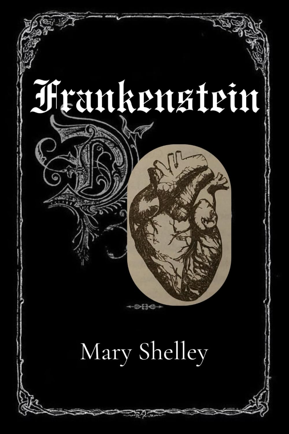 Frankenstein (Annotated & Illustrated): The Original Gothic Horror Novel by Mary Shelley