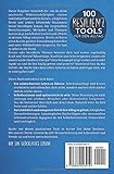 100 Resilienz Tools für den Alltag | Einfach und effektiv innere Stärke, psychische Widerstandskraft und Stressresistenz trainieren
