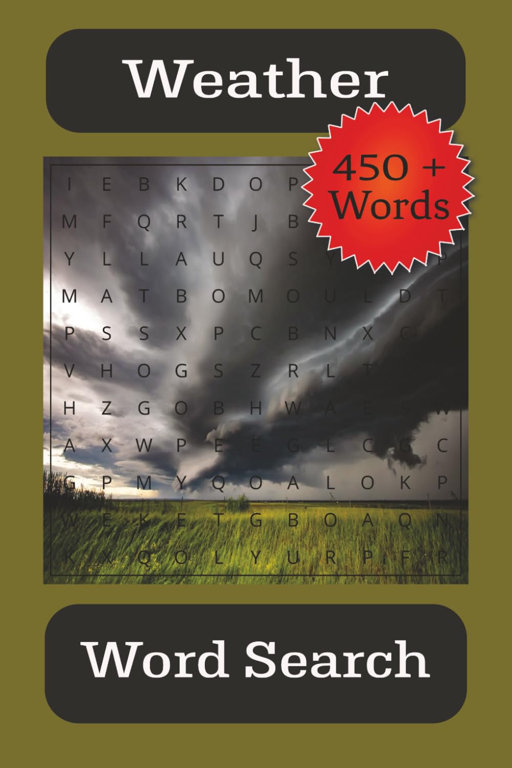 Weather Word Search: Word Searches with Easy to Read Print about the Weather, Types of Lightning, Types of Clouds and Much More | 6x9 inches, 110 ... ... Gifts for Vacations and Free Time.