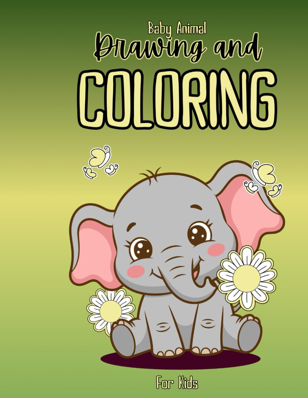 Baby Animal Coloring Book for Kids: Fun & Easy Animal Drawings for Ages 3–8