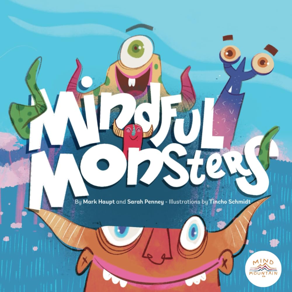Mindful Monsters