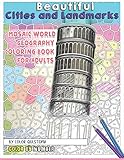 Beautiful Cities and Landmarks Color By Number - Mosaic World Geography Coloring Book for Adults (Fun Adult Color by Number Coloring)