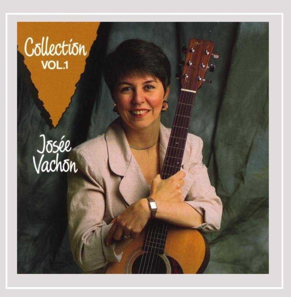 Collection 1 [Audio CD] Vachon, Josee and Josee Vachon