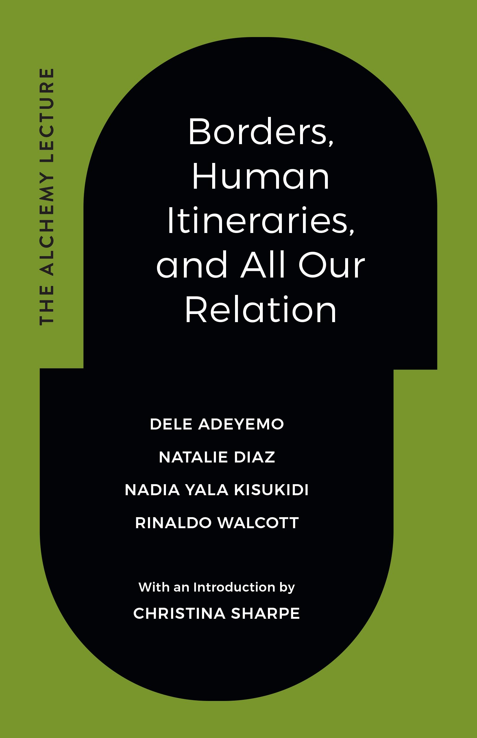 Buy Borders, Human Itineraries, and All Our Relation — BookShops.in