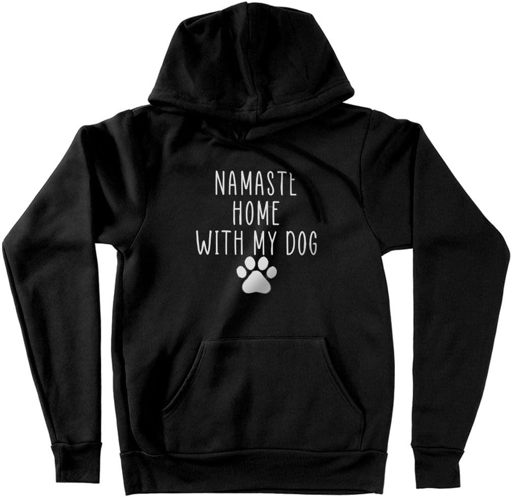 Namaste Home With My Dog Hoodie - Yoga Print Gift - Funny Meditation Design Present