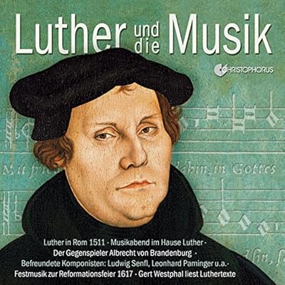 Luther and the Music