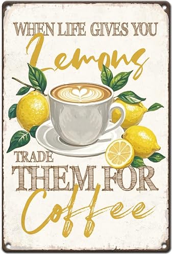 Letrero de metal vintage de café de 7.9 x 11.8 in, letrero retro de limón con aspecto oxidado cuando la vida te da limones para restaurantes, pubs,