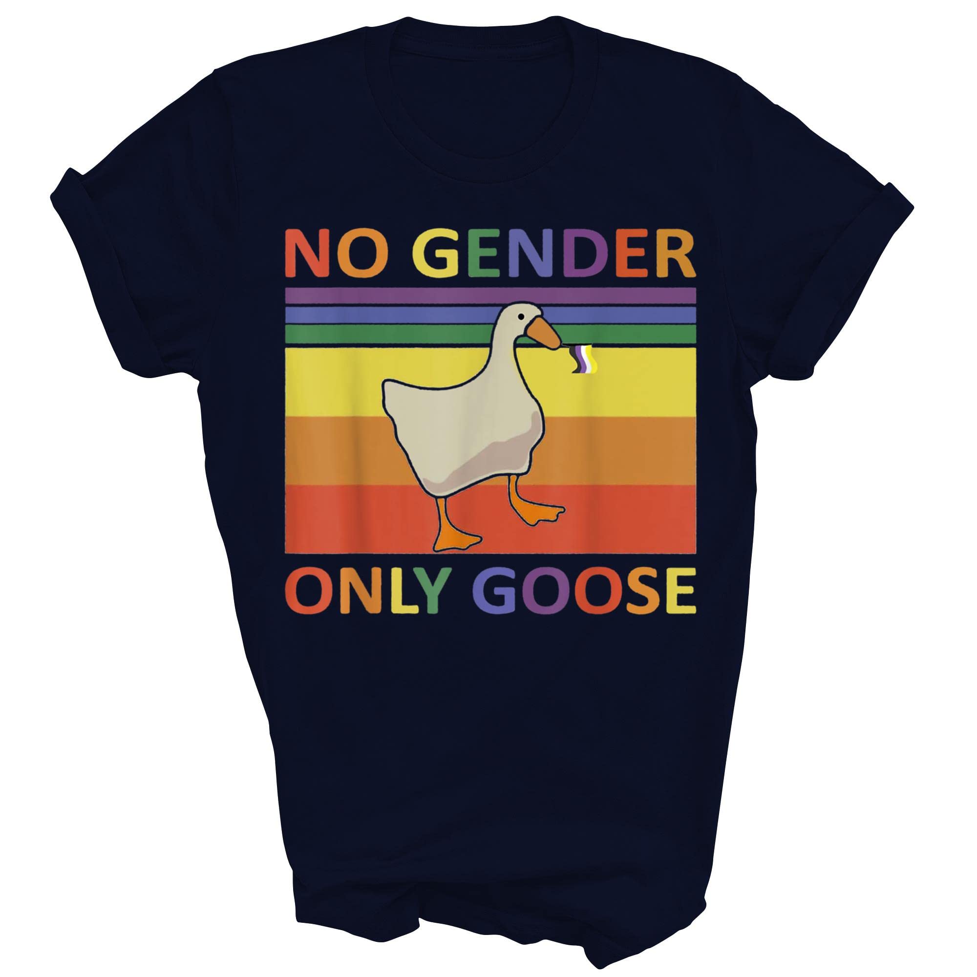 Above Good Tee Goose No Gender Nonbinary LGBT Duck Gay Pride LGBTQ Lover Unisex Shirt Gift Women Men T-Shirt (Navy;M)