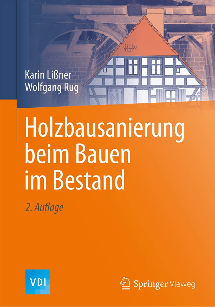 Holzbausanierung beim Bauen im Bestand (VDI-Buch)