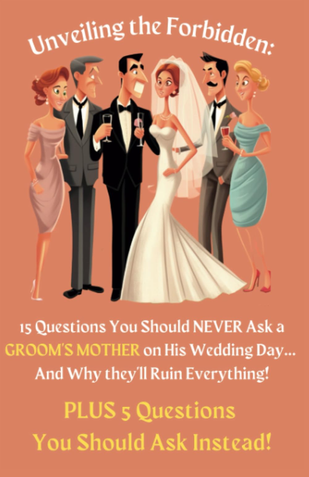 Unveiling the Forbidden: 15 Jaw-Dropping Questions You MUST Avoid Asking the Mother of the Groom During a Wedding (Or Say Bye-Bye to Respect!) - Plus, ... Plus 5 Questions You Should ask instead!)