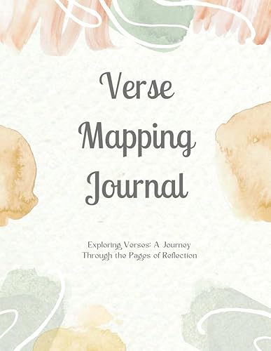 Bible Verse Mapping Journal: Essential Log Book for In-Depth Scripture Study and Reflection- Notebook Size 8.5 x 11