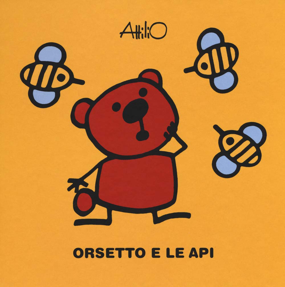 Orsetto E Le Api. Le Ministorie Di Attilio. Ediz. A Colori - 4
