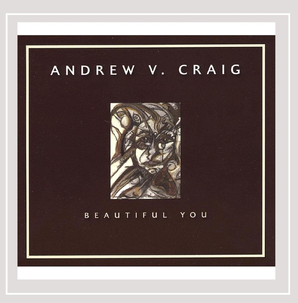 Beautiful You [Audio CD] Andrew V. Craig; Lisa Gutkin; Jon Doty and Wayne Shorter