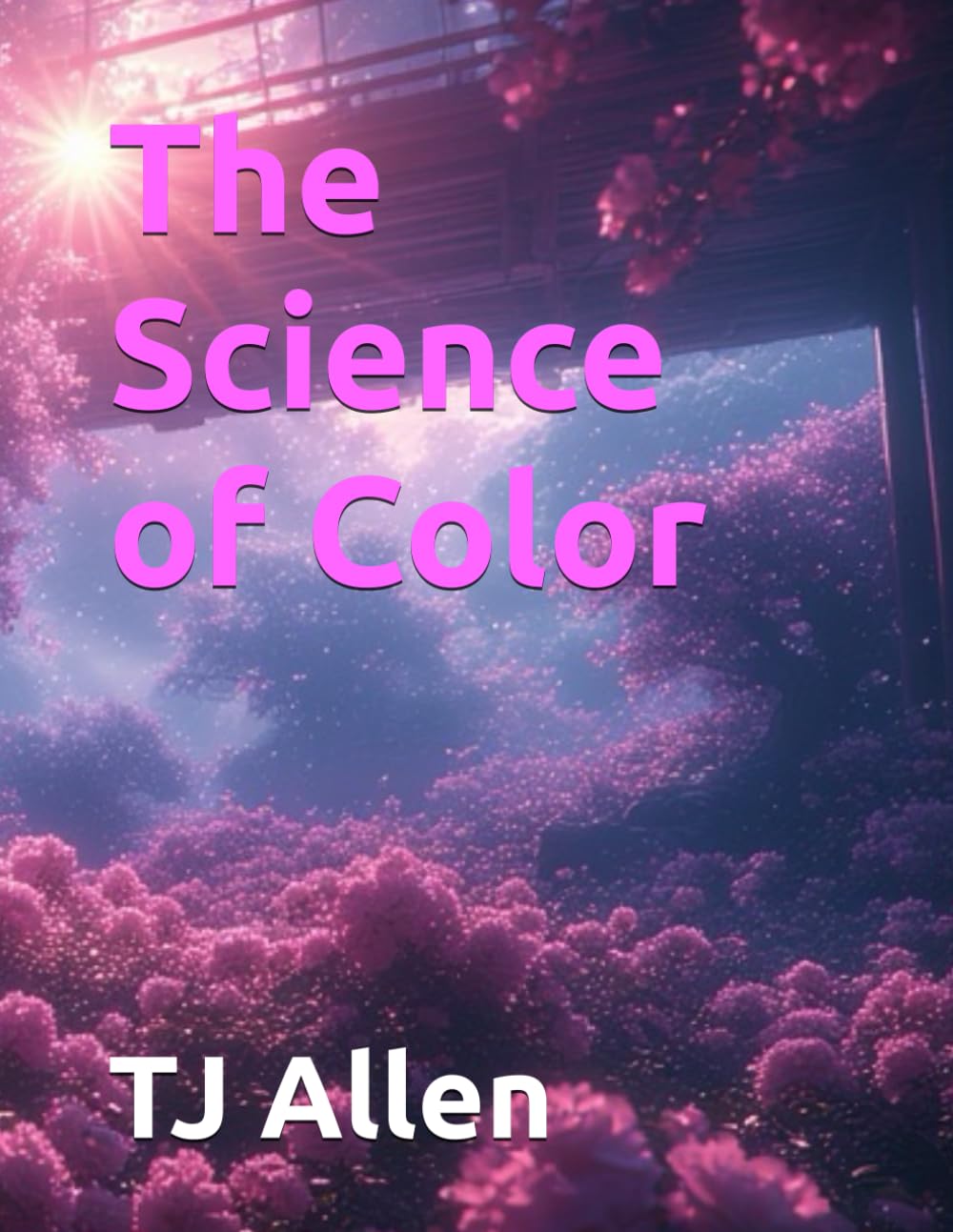 The Science of Color (The Science of Everything)