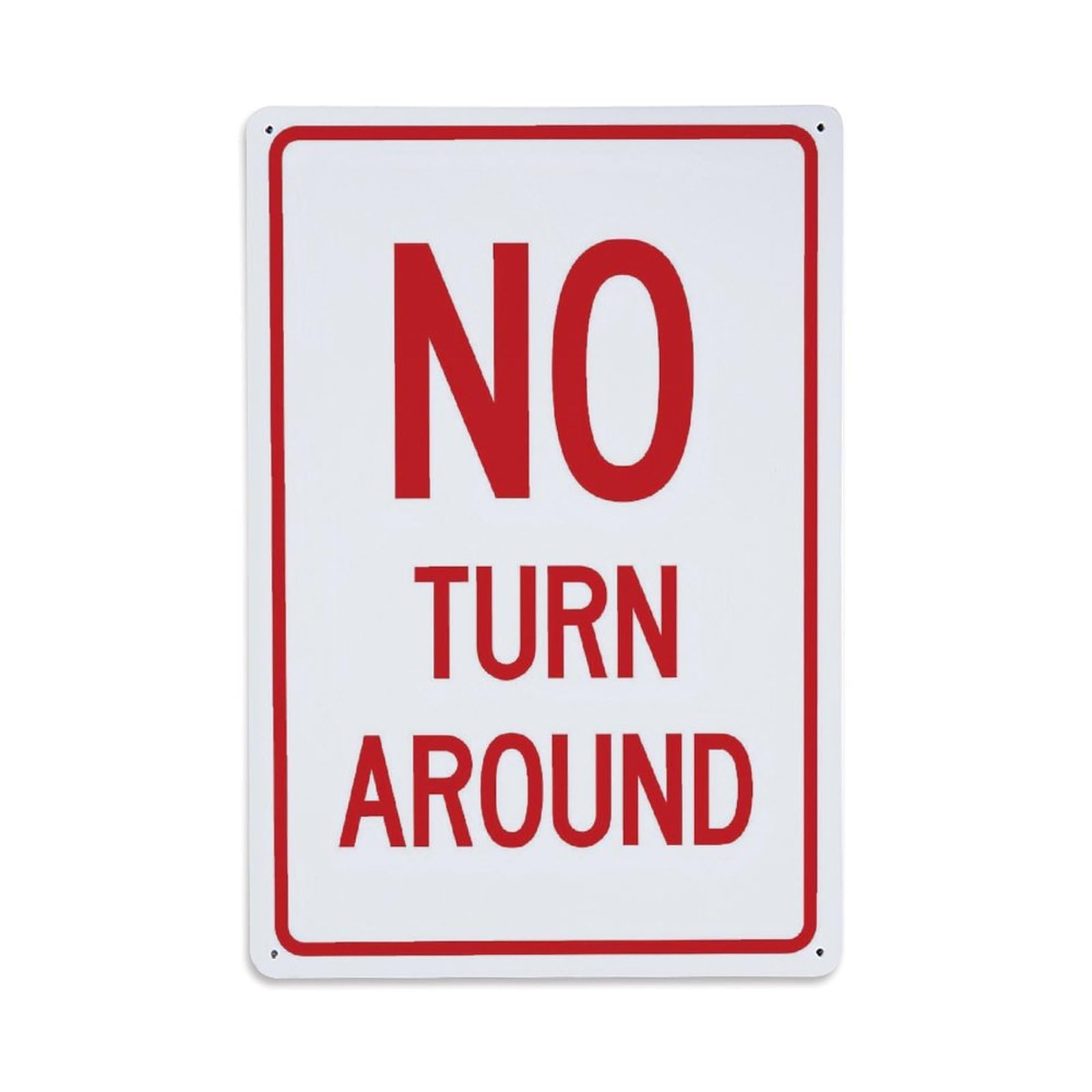 No Turn Around Sign Vintage Aluminium Metal Sign, Retro Wall Decor for Home, Bar, Garage & Farmhouse 30x20cm
