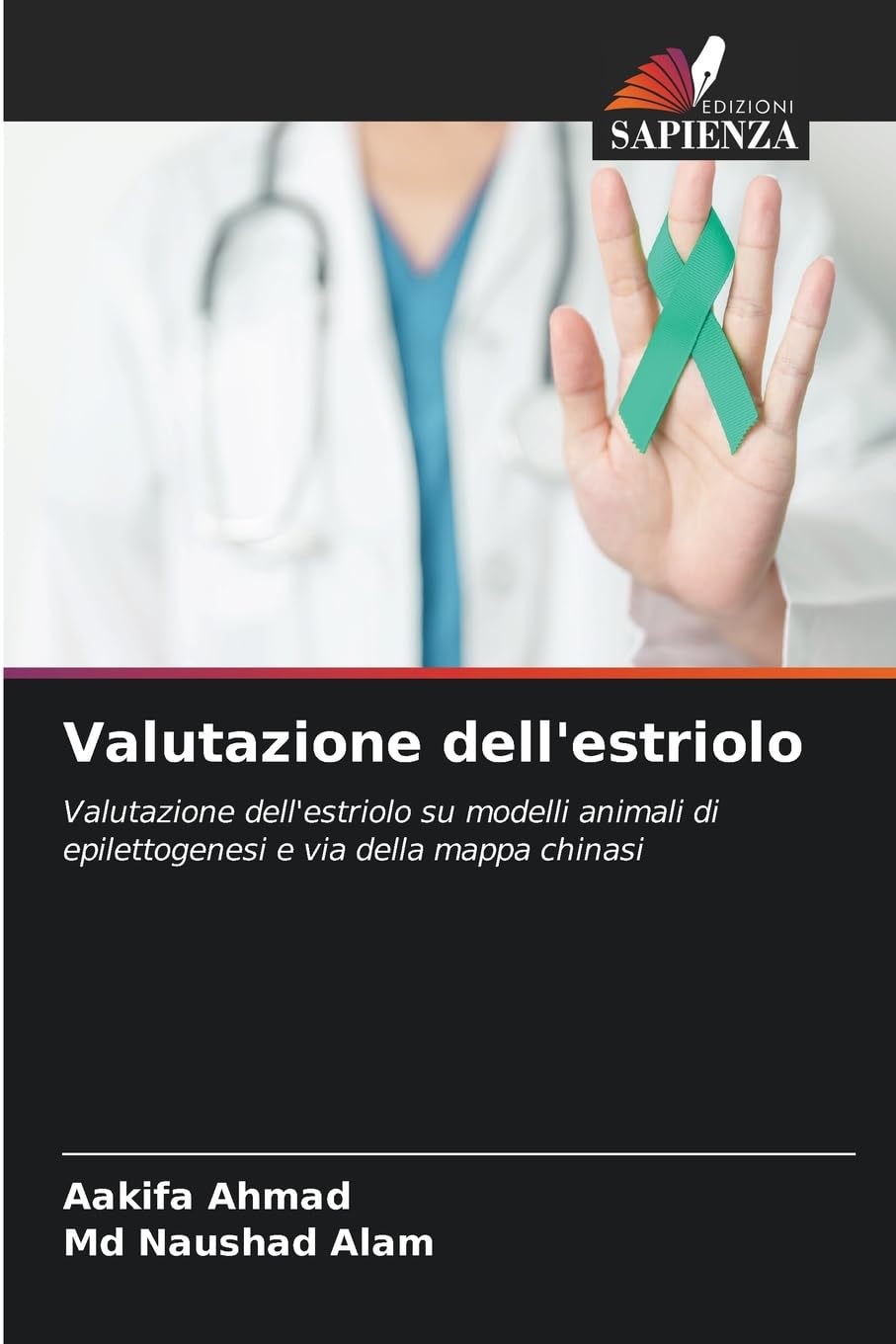 Valutazione dell'estriolo: Valutazione dell'estriolo su modelli animali di epilettogenesi e via della mappa chinasi