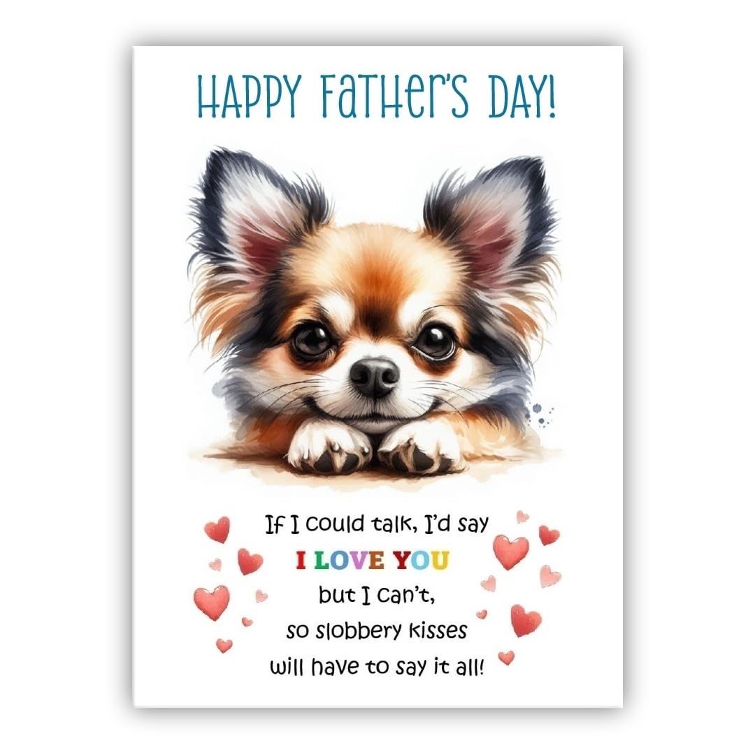 Father’s Day Card From the Dog. Multiple Breeds Available. Cute Fathers Day Pet Card (• Chihuahua)