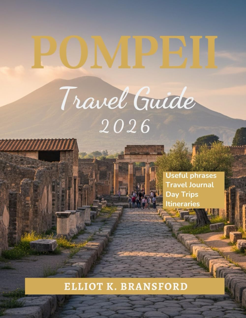 Pompeii Travel Guide 2026: Explore Southern Italy's Most Iconic Destination