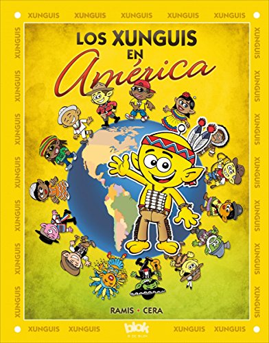 Los Xunguis en América (Colección Los Xunguis)