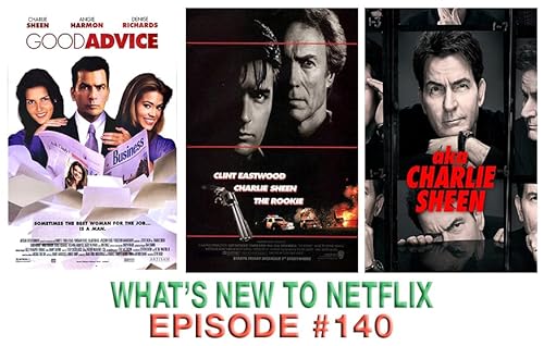 Episode 140: Good Advice, The Rookie, aka Charlie Sheen Podcast Por  arte de portada