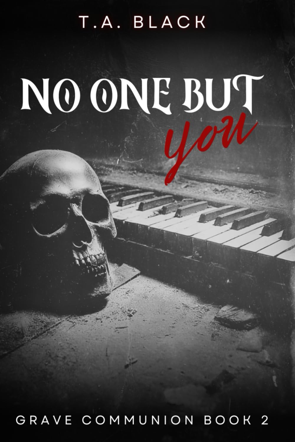 No One But You (Grave Communion)