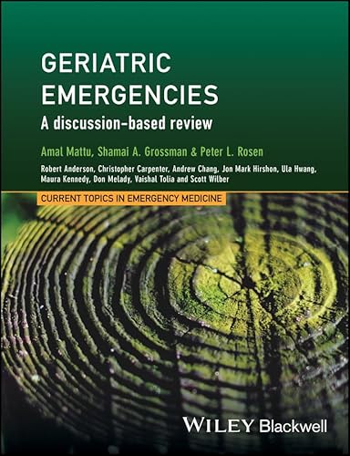 Geriatric Emergencies: A Discussion-based Review (Current Topics in Emergency Medicine)