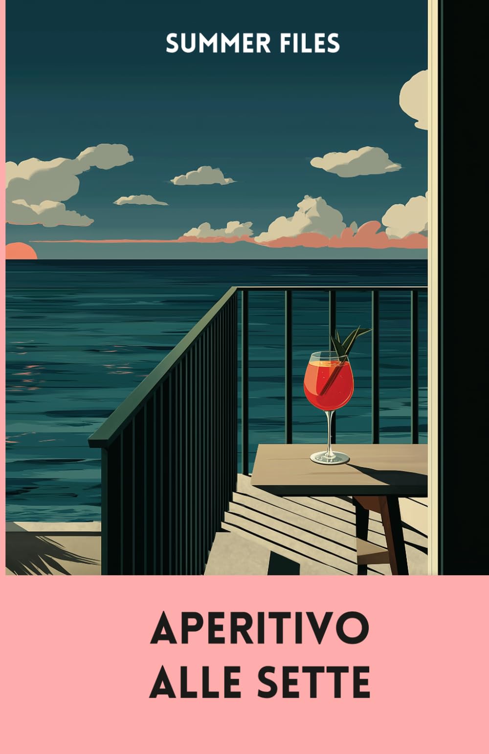 Aperitivo alle sette (Summer Files)